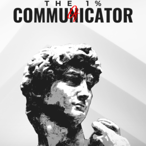 The 1% Communicator
